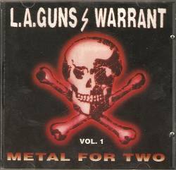 LA Guns (USA-1) : Metal for Two